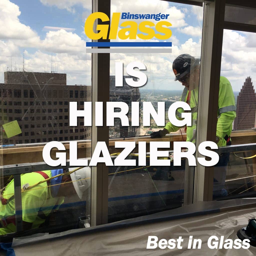 Binswanger Glass is hiring glaziers